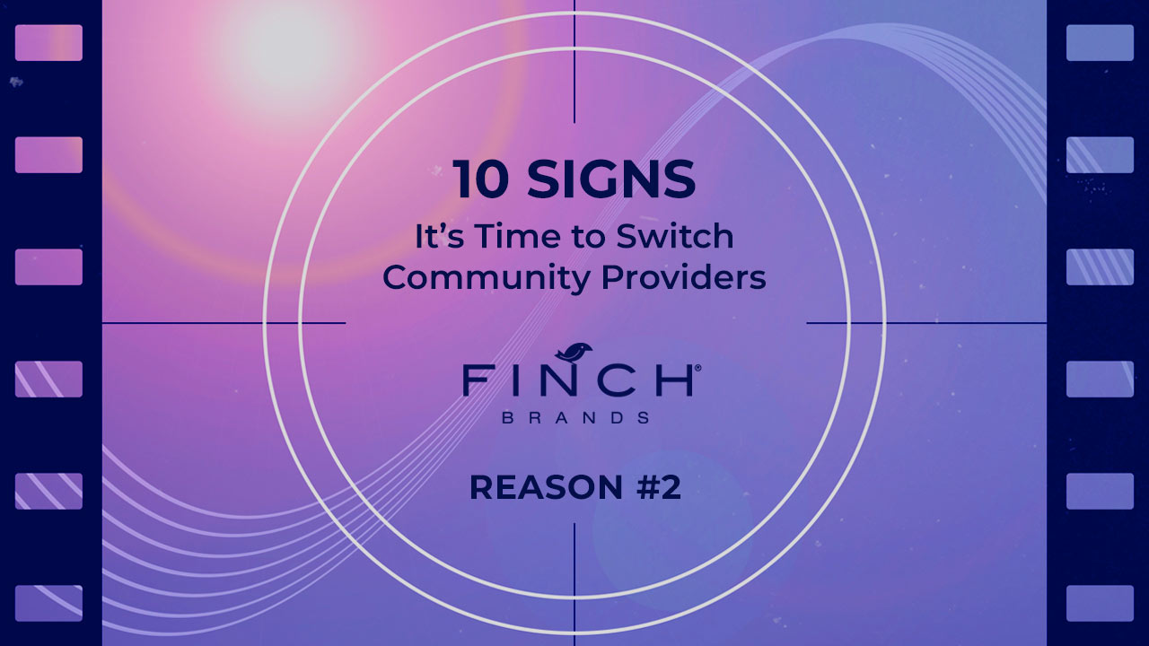 Second (of Ten) Signs It's Time to Switch Insights Community Providers